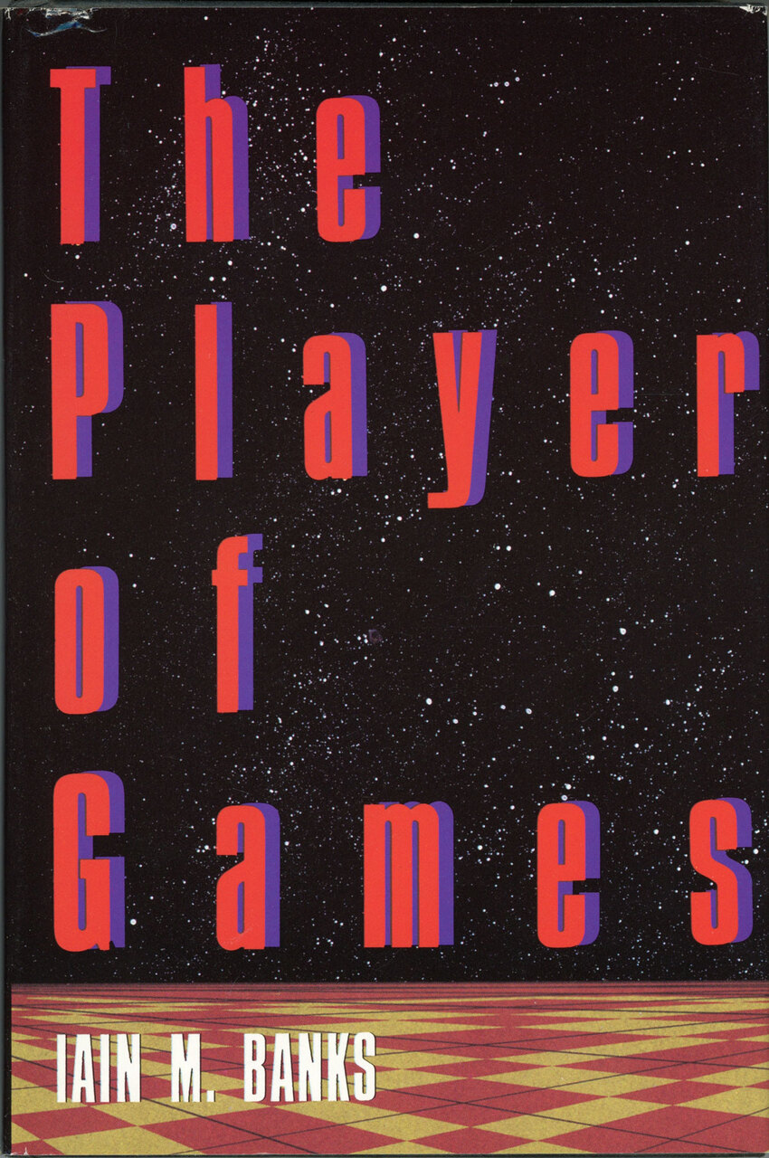 Cover for The Player of Games by Iain M. Banks