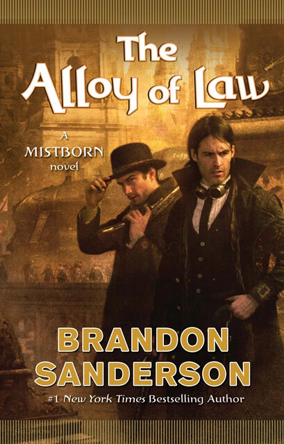 Cover for The Alloy of Law by Brandon Sanderson